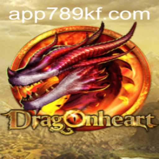 DragonHeart: Uma Aventura Indomável no Mundo de 789KF.COM